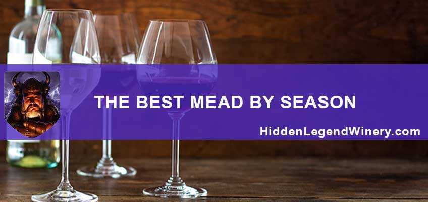 Best Meads By Season