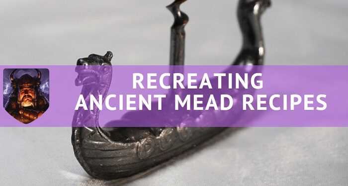 Ancient Mead Recipes