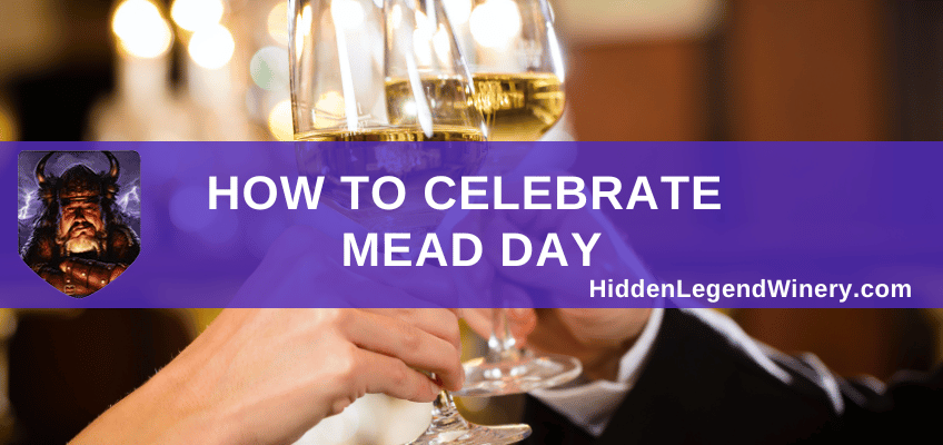 How to celebrate mead day