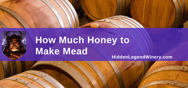 how much honey to make mead